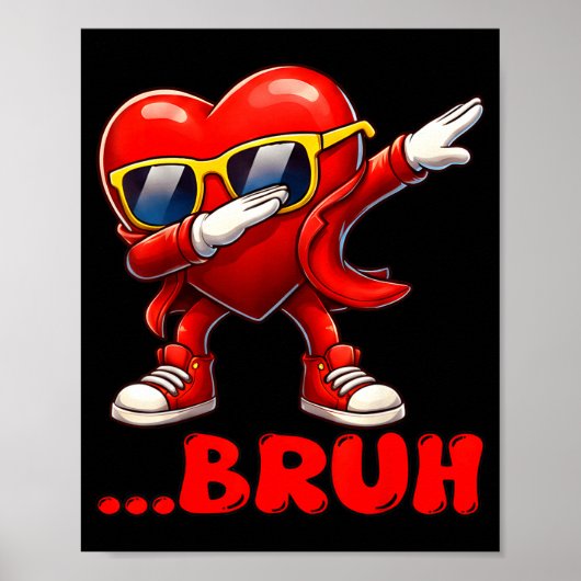 Bruh Dabbing Heart Funny Kids Boys Mens Valentine  Poster (Voorkant)