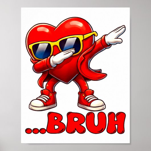 Bruh Dabbing Heart Funny Kids Boys Mens Valentine  Poster (Voorkant)