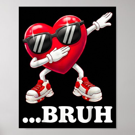 Bruh Dabbing Heart Funny Kids Boys Mens Valentine  Poster (Voorkant)