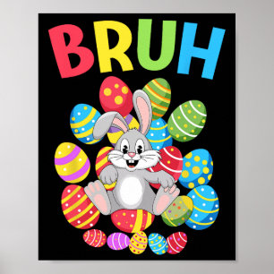 Bruh Dabbing Konijn Bunny Happy Easter Day Egg Boy Poster