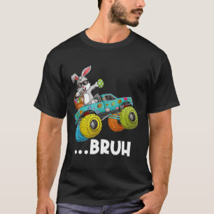 Bruh Dabbing Konijn Gelukkig Pasen Monstertruck Li T-shirt