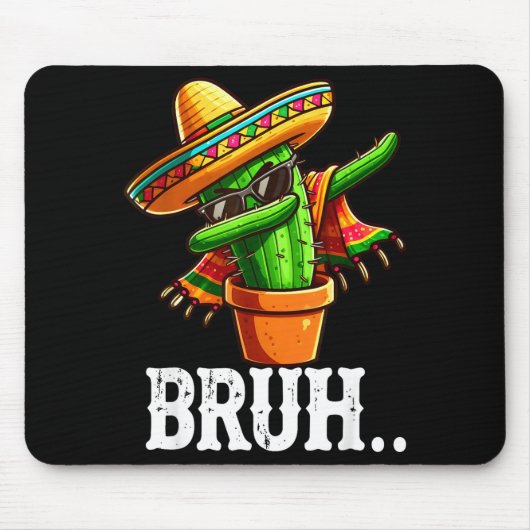 Bruh Dabbing Mexicaanse Cactus Cinco De Mayo Cactu Muismat (Voorkant)