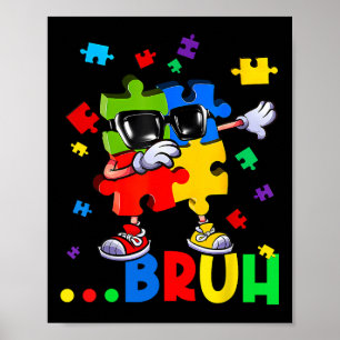 Bruh Dabbing Puzzel Autisme Bewustzijn Tiener Jong Poster