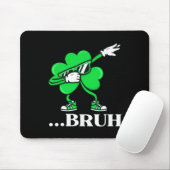 Bruh Dabbing Shamrock Grappige St. Patrick's Dag T Muismat (Met muis)