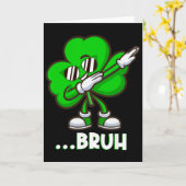 Bruh Dabbing Shamrock - Grappige St. Patrick's Day Kaart (Gele Bloem)