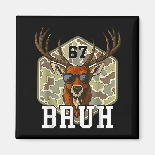 Bruh Deer 67 Funny Deer Hunting Camo Hat Youth Tee Magneet (Voorkant)