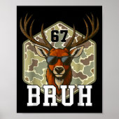 Bruh Deer 67 Funny Deer Hunting Camo Hat Youth Tee Poster (Voorkant)