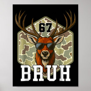 Bruh Deer 67 Grappige Hert Jacht Camo Hoed Jeugd T Poster