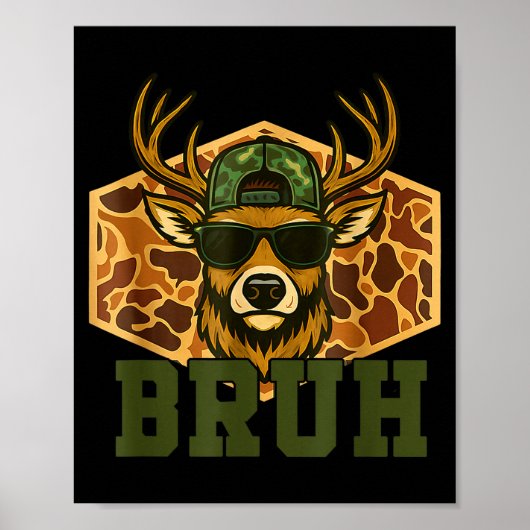 Bruh Deer Funny Deer Hunting Camo Hat Youth Teens  Poster (Voorkant)