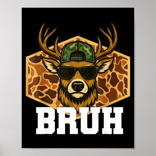 Bruh Deer Funny Deer Hunting Camo Hat Youth Teens  Poster (Voorkant)