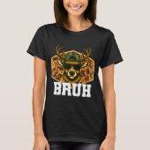 Bruh Deer Funny Deer Hunting Camo Hat Youth Teens  T-shirt (Voorkant)