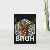 Bruh Deer Hunter Funny Deer Hunting Camo Men Teens Kaart (Voorkant)