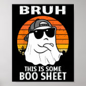 Bruh dit is een aantal Boo Sheet Ghost Halloween M Poster (Voorkant)