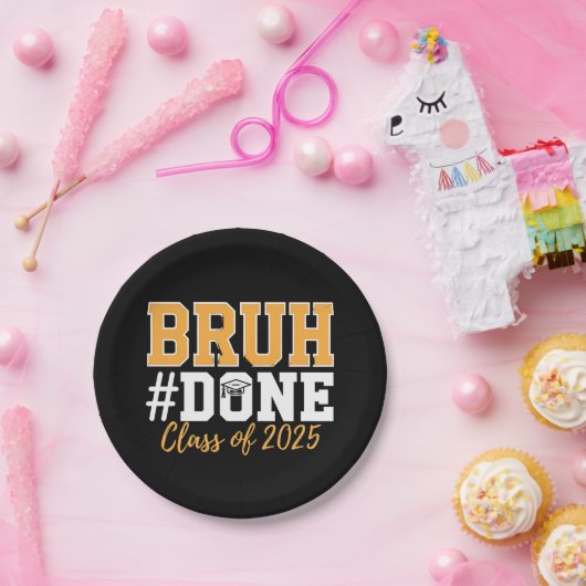 Bruh Done Class of 2025 Afstuderen Afstuderen Papieren Bordje (Feest)