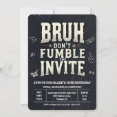 Bruh Don't Fumble the Ball Birthday Invitation Kaart (Voorkant)