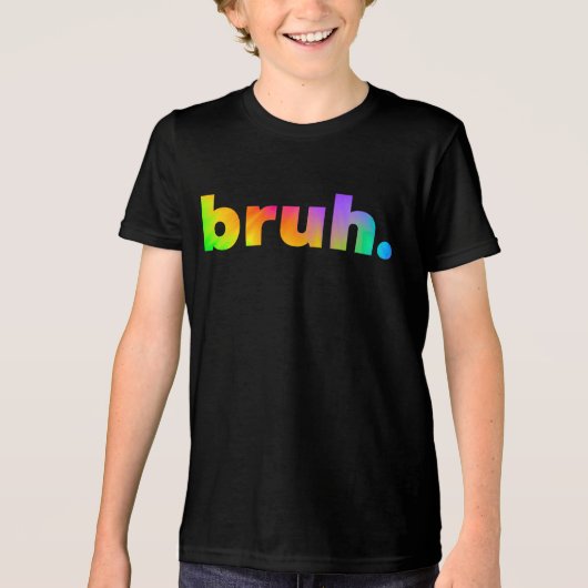 Bruh Dude Bro Brah Dye Slang Tri-Blend Shirt (Voorkant)