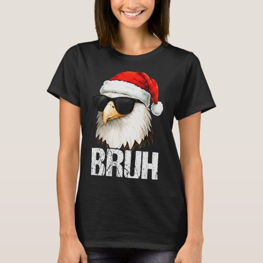 Bruh Eagle Christmas Funny Xmas For Mens Boys T-shirt (Voorkant)