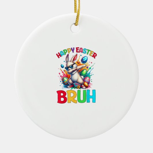 Bruh Easter Eggs Teens Boys Kids Easter Bunny East Keramisch Ornament (Voorkant)