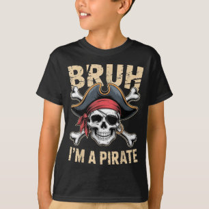 Bruh Een Piraten Halloween Kostuum Schedel Piraten T-shirt