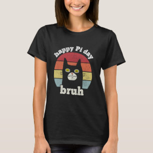 Bruh Fijne Pi-dag wiskunde Leraar Pi-dag Grappige  T-shirt