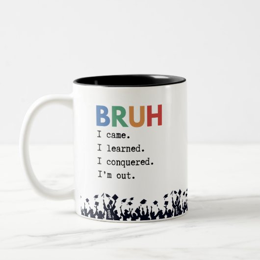 Bruh Funny Afstuderen Gift gepersonaliseerd Tweekleurige Koffiemok (Links)