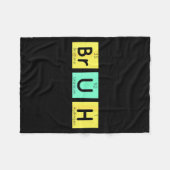 Bruh Funny Chemistry Gift Meme Periodic Table Meme Fleece Deken (Voorkant (Horizontaal))