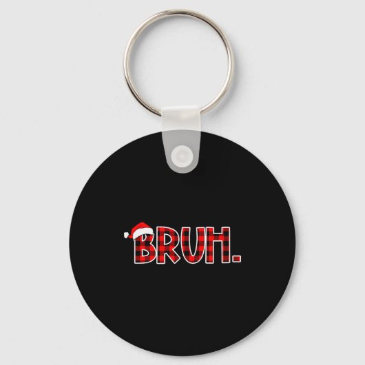 Bruh Funny Christmas Buffalo Plaid Boys Kids Xmas  Sleutelhanger (Voorkant)