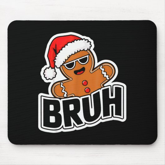 Bruh Funny Christmas Gingerbread Man Teens Boys Ki Muismat (Voorkant)