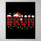 Bruh Funny Christmas Plaid Teens Boys Kids Xmas Pa Poster (Voorkant)