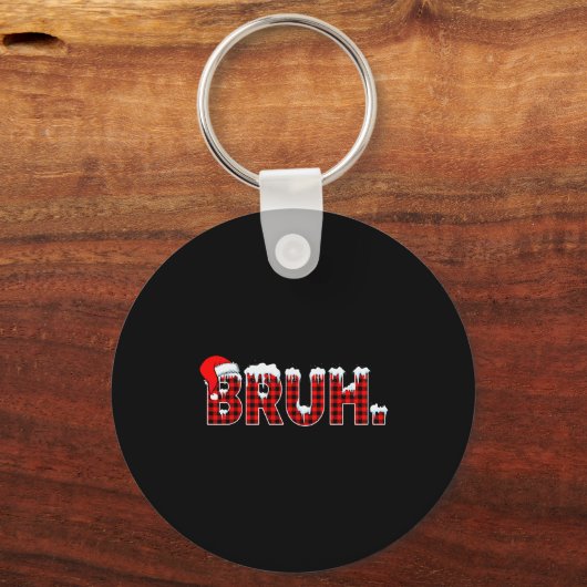 Bruh Funny Christmas Plaid Teens Boys Kids Xmas Pa Sleutelhanger (Voorkant)