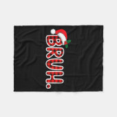 Bruh Funny Christmas Plaid Teens Fleece Deken (Voorkant (Horizontaal))
