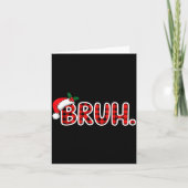 Bruh Funny Christmas Plaid Teens  Kaart (Voorkant)