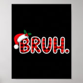 Bruh Funny Christmas Plaid Teens  Poster (Voorkant)