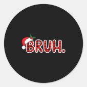 Bruh Funny Christmas Plaid Teens  Ronde Sticker (Voorkant)