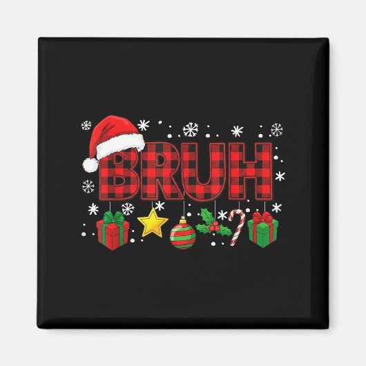 Bruh Funny Christmas Red Plaid Teens Boys Kids Xma Magneet (Voorkant)