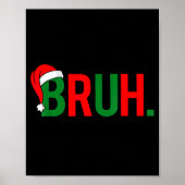 Bruh Funny Christmas Red Plaid Teens Boys Kids Xma Poster (Voorkant)
