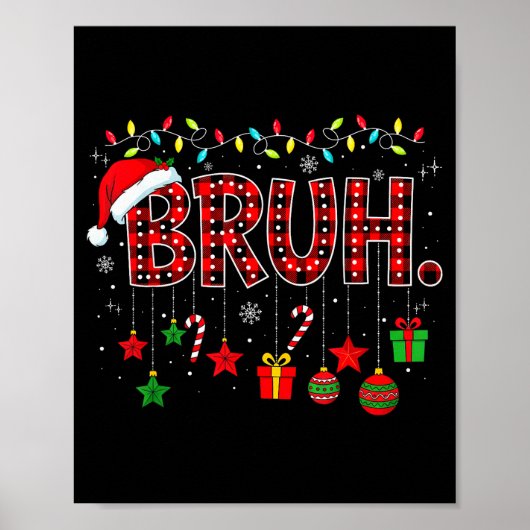 Bruh Funny Christmas Red Plaid Teens Boys Kids Xma Poster (Voorkant)