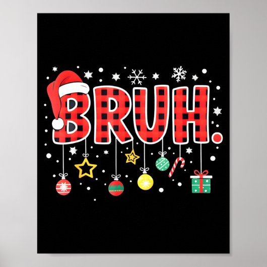 Bruh Funny Christmas Red Plaid Teens Boys Kids Xma Poster (Voorkant)