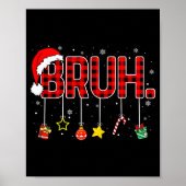 Bruh Funny Christmas Red Plaid Teens Boys Kids Xma Poster (Voorkant)