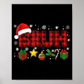 Bruh Funny Christmas Red Plaid Teens Boys Kids Xma Poster (Voorkant)