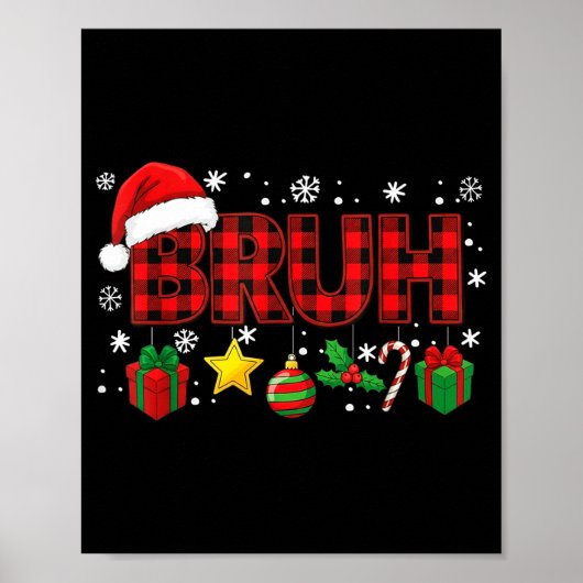 Bruh Funny Christmas Red Plaid Teens Boys Kids Xma Poster (Voorkant)
