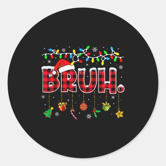 Bruh Funny Christmas Red Plaid Teens Boys Kids Xma Ronde Sticker (Voorkant)