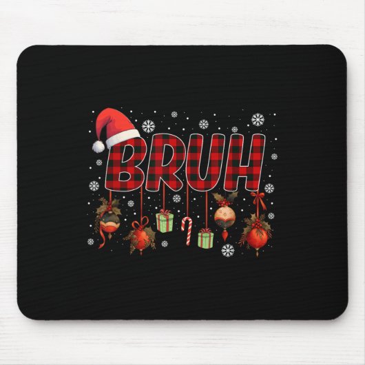 Bruh Funny Christmas Red Plaid Tiener Boys Kinder Muismat (Voorkant)