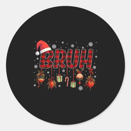 Bruh Funny Christmas Red Plaid Tiener Boys Kinder Ronde Sticker (Voorkant)