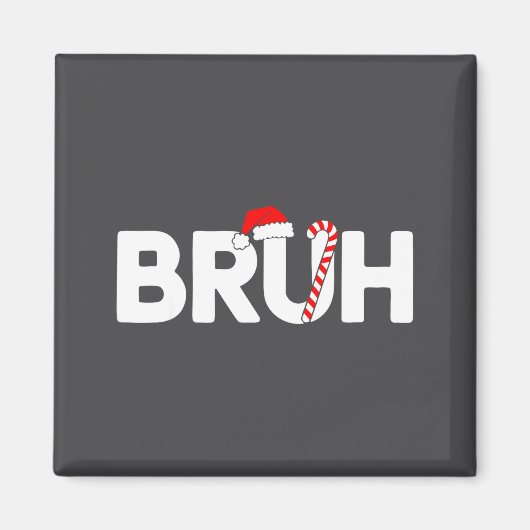 Bruh Funny Christmas Santa Hat Teens Boys Kids Xma Magneet (Voorkant)