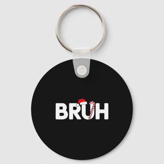 Bruh Funny Christmas Santa Hat Teens Boys Kids Xma Sleutelhanger (Voorkant)