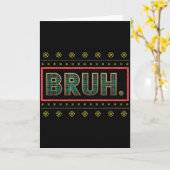 Bruh Funny Christmas Xmas Pajamas Men Women Family Kaart (Gele Bloem)