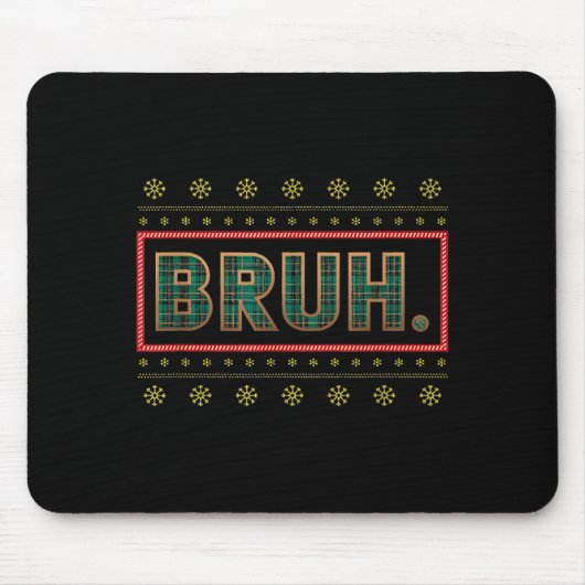 Bruh Funny Christmas Xmas Pajamas Men Women Family Muismat (Voorkant)