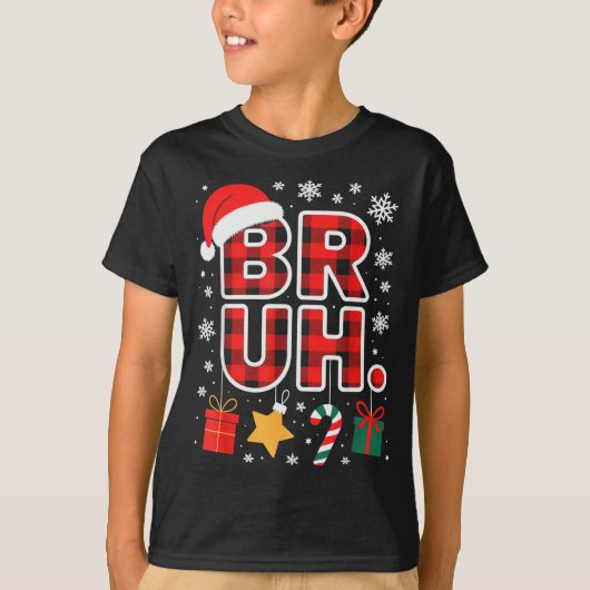Bruh. Funny Pajama Style Christmas Bruh  T-shirt (Voorkant)