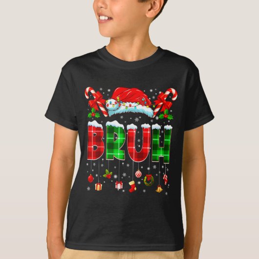 Bruh Funny Plaid Santa Hat Christmas Boy Men Kid G T-shirt (Voorkant)